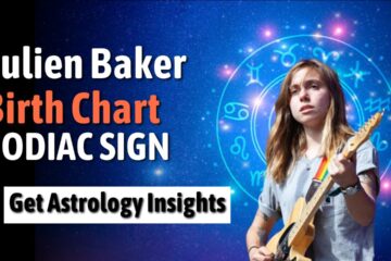 Julien Baker Birth Chart, Zodiac Sign, Astrology Data, Moon sign