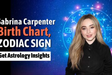 Sabrina Carpenter Birth chart, Zodiac Sign, Horoscope, and Astrology Insights
