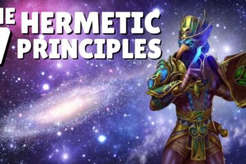 The 7 Hermetic Principles of The Kybalion Explained