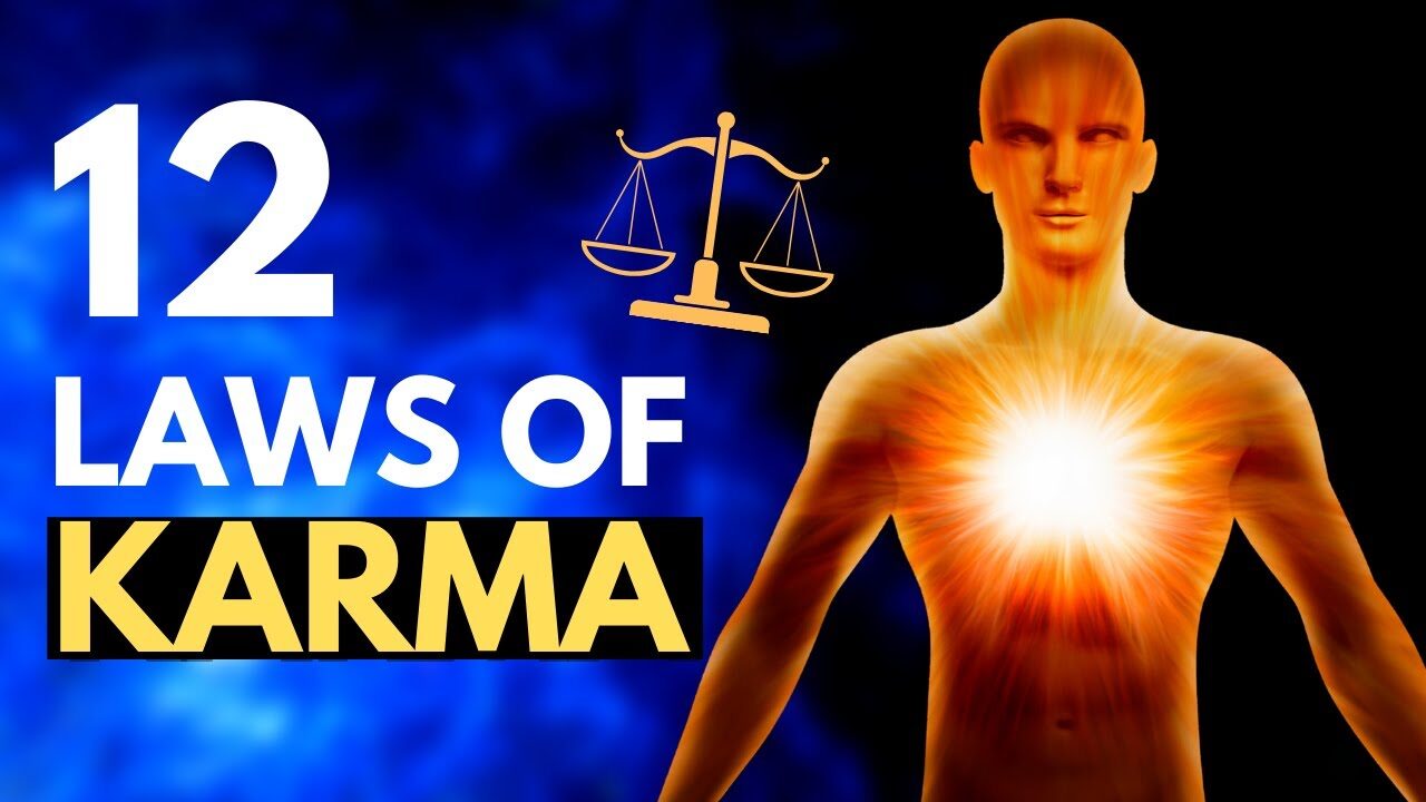 12 Laws of Karma, That Will Change Your Life